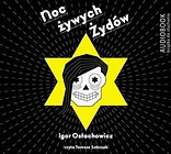 Noc żywych Żydów. Książka audio CD MP3