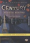 Century. Tom 3. Miasto wiatru. Audiobook