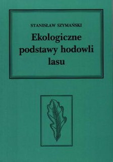 Ekologiczne podstawy hodowli lasu