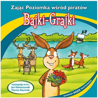 Bajki - Grajki. Zając Poziomka wśród piratów CD