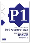 Dać rzeczy słowo. Pisanie - poziom 1.