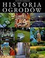Historia ogrodów