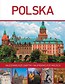 Polska. Najcenniejsze zabytki i najpiękn. miejsca