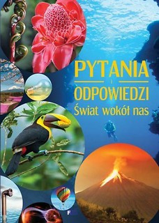 Pytania i odpowiedzi. Świat wokół nas FENIX