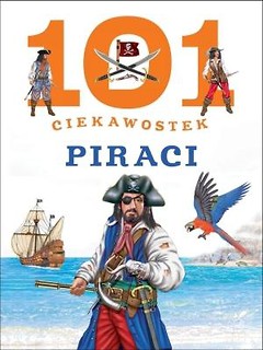 101 ciekawostek. Piraci