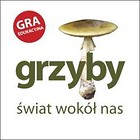 Świat wokół nas: Grzyby JACOBSONY