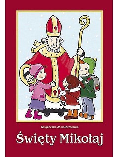 Kolorowanka. Święty Mikołaj