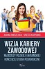 Wizja kariery zawodowej młodzieży polskiej...