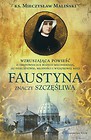 Faustyna znaczy szczęśliwa