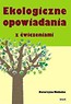 Ekologiczne opowiadania z ćwiczeniami