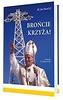 Brońcie krzyża!