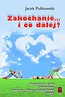 Zakochanie... i co dalej?