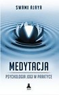 Medytacja. Psychologia jogi w praktyce