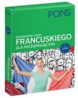 Ekspresowy kurs dla początkujących: francuski PONS