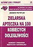 Zielarska apteczka na 100 kobiecych dolegliwości