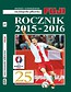 Encyklopedia piłkarska. Rocznik 2015-2016