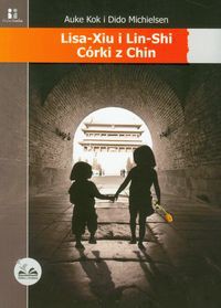 Lisa-Xiu i Lin-Shi Córki z Chin