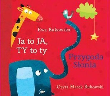 Ja to Ja , Ty to Ty. Przygoda słonia Audiobook