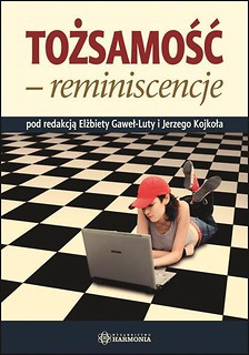 Tożsamość - reminiscencje