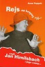 Rejs na krzywy ryj czyli Jan Himilsbach i jego czasy