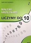 Małymi kroczkami. Liczymy do 10