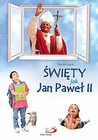 Święty jak Jan Paweł II