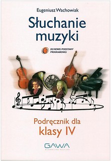 Słuchanie Muzyki 4 NPP Wachowiak GAWA