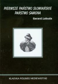 Pierwsze państwo słowiańskie Państwo Samona