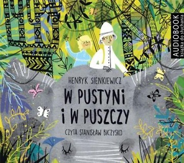 W pustyni i w puszczy. Audiobook