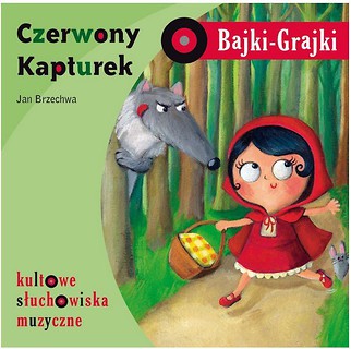 Bajki - Grajki. Czerwony Kapturek CD