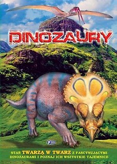 Dinozaury. Twarzą w twarz w.2014 FENIX