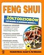 Feng shui dla żółtodziobów