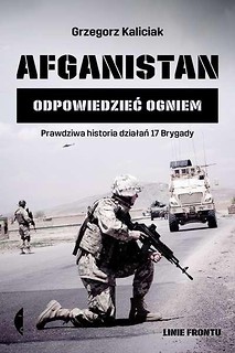 Afganistan. Odpowiedzieć ogniem