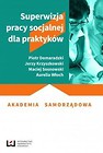 Superwizja pracy socjalnej dla praktyków