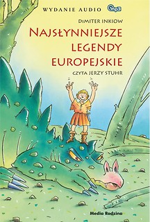 Najsłynniejsze legendy europejskie Audiobook