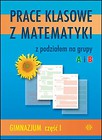 Prace klasowe z matematyki dla gimnazjum