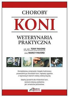 Choroby koni. Weterynaria praktyczna