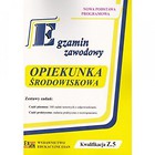 Egzamin zawodowy. Opiekunka środowiska Kw.Z.5