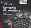 Kołysanka dla mordercy audiobook