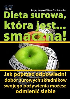 Dieta surowa, która jest... smaczna!