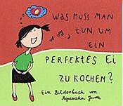 Wa muss man tun, um ein perfektes Ei zu kochen?