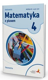 Matematyka SP 4 Z Plusem Geometria wersja B GWO