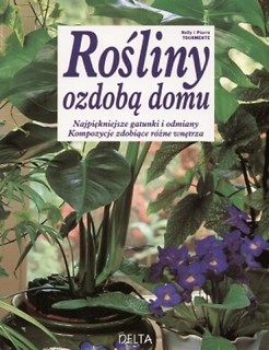 Rośliny ozdobą domu