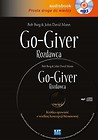 Go-giver Rozdawca Krótka opowieść ... Audiobook