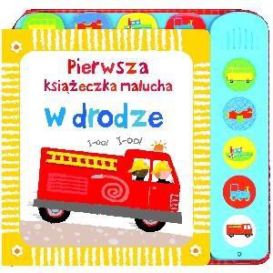 Pierwsza książeczka malucha. W drodze