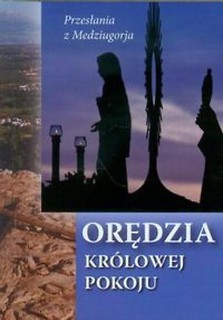 Orędzia Królowej Pokoju