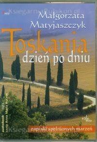 Toskania dzień po dniu. Audiobook