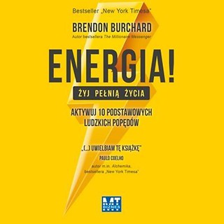 Energia! Żyj pełnią życia audiobook