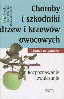 Choroby i szkodniki drzew i krzewów owocowych