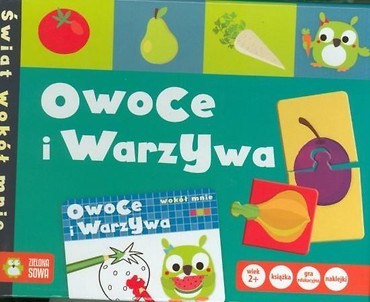 Świat wokół mnie. Owoce i warzywa